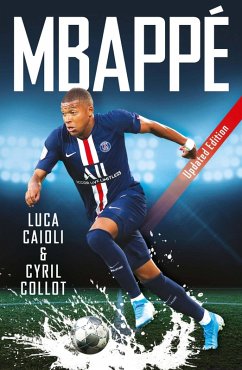 Mbappé (eBook, ePUB) - Collot, Cyril; Caioli, Luca