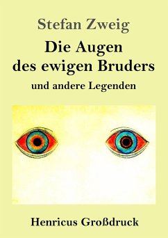 Die Augen des ewigen Bruders (Großdruck) - Zweig, Stefan