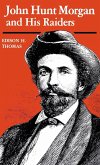 John Hunt Morgan and His Raiders (eBook, ePUB)