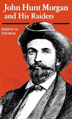 Cover John Hunt Morgan and His Raiders (eBook, ePUB)