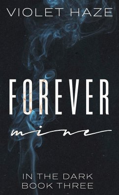 Forever Mine - Haze, Violet