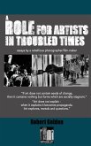 A Role for Artists in Troubled Times