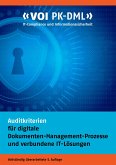 Auditkriterien für digitale Dokumenten-Management-Prozesse und verbundene IT-Lösungen