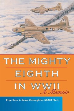 The Mighty Eighth in WWII (eBook, ePUB) - McLaughlin, J. Kemp