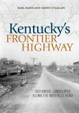 Kentucky's Frontier Highway (eBook, ePUB)