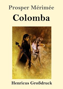 Colomba (Großdruck) - Mérimée, Prosper