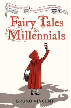 Fairy Tales for Millennials - Vincent, Bruno
