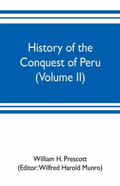 Cover History of the conquest of Peru (Volume II)