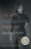 The New and Collected Poems of Jane Gentry (eBook, ePUB)