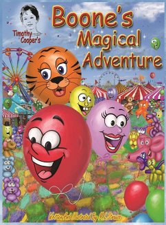 Timothy Cooper's- Boone's Magical Adventure - Strauss, Michael L