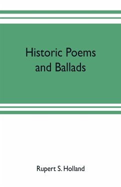 Historic poems and ballads - S. Holland, Rupert