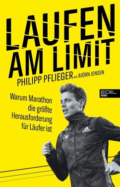 Laufen am Limit (eBook, ePUB) - Pflieger, Philipp; Jensen, Björn