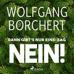 Dann gibt's nur eins: sag NEIN! (MP3-Download) - Borchert, Wolfgang