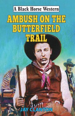 Ambush on the Butterfield Trail (eBook, ePUB) - Clanton, Jay