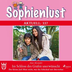 Sophienlust Aktuell 337: Im Schloss des Grafen unerwünscht. (MP3-Download) - Alexander, Anne