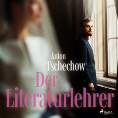 Der Literaturlehrer (Ungekürzt) (MP3-Download) - Tschechow, Anton