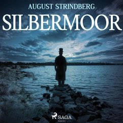 Das Silbermoor (Ungekürzt) (MP3-Download) - Strindberg, August