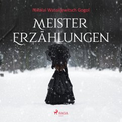 Meistererzählungen - Nikolai Wassiljewitsch Gogol (MP3-Download) - Gogol, Nikolai Wassiljewitsch