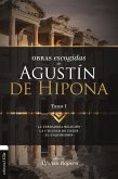 Obras Escogidas de Agustín de Hipona 1 (eBook, ePUB)
