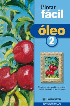 Pintar fácil: Óleo 2 (eBook, ePUB) - Equipo Parramón Paidotribo