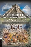 Autocrítica a la religiosidad popular evangélica (eBook, ePUB)