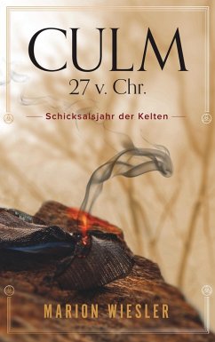 Culm 27 v. Chr. (eBook, ePUB) - Wiesler, Marion