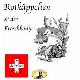 Märchen in Schwizer Dütsch, Rotkäppchen & Der Froschkönig (MP3-Download)