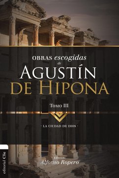 Obras Escogidas de Agustín de Hipona 3 (eBook, ePUB)