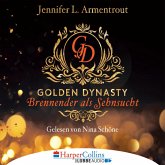 Brennender als Sehnsucht / Golden Dynasty Bd.2 (MP3-Download)