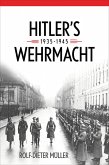 Hitler's Wehrmacht, 1935-1945 (eBook, ePUB) Hitler's Wehrmacht, 1935-1945 (eBook, ePUB)
