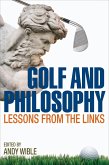 Golf and Philosophy (eBook, ePUB)