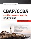 CBAP / CCBA Certified Business Analysis Study Guide (eBook, ePUB)