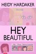 Hey Beautiful (Heidy's Storhymies, #2)... - Bild 1