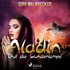 Aladin und die Wunderlampe - Der Abenteuer-Klassiker für die ganze Familie (Ungekürzt) (MP3-Download)