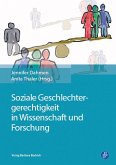 Soziale Geschlechtergerechtigkeit in Wissenschaft und Forschung (eBook, PDF)