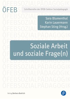 Soziale Arbeit und soziale Frage(n) (eBook, PDF)