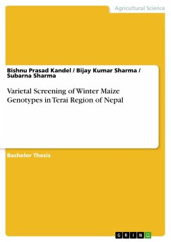 Varietal Screening of Winter Maize Genotypes in Terai Region of Nepal (eBook, PDF)