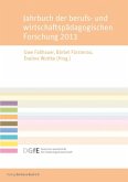 Jahrbuch der berufs- und wirtschaftspädagogischen Forschung 2013 (eBook, PDF)