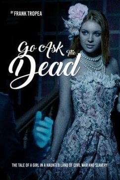 Go Ask the Dead (eBook, ePUB) - Tropea, Frank