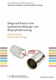 Dinge und Raum in der qualitativen Bildungs- und Biographieforschung (eBook, PDF)