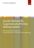 Soziale Netzwerke in gemeinschaftlichen Wohnprojekten (eBook, PDF)