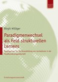 Paradigmenwechsel als Feld strukturellen Lernens (eBook, PDF)