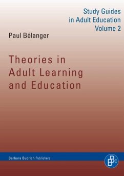 Theories in Adult Learning and Education (eBook, PDF) - Bélanger, Paul