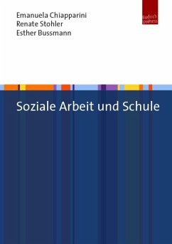 Soziale Arbeit im Kontext Schule (eBook, PDF) - Chiapparini, Emanuela; Stohler, Renate; Bussmann, Esther