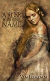 A Rose By Any Other Name (eBook, ePUB) A Rose By Any Other Name (eBook, ePUB)