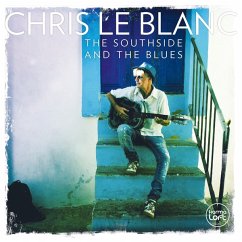 The Southside And The Blues - Le Blanc,Chris
