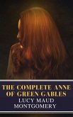 The Complete Anne of Green Gables (eBook, ePUB)