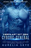 Verpaart mit dem Cyborg-General (eBook, ePUB)