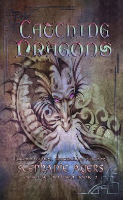 Cover Catching Dragons (Destiny Defined, #2) (eBook, ePUB)