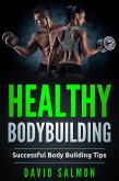 Healthy Bodybuilding (eBook, ePUB)